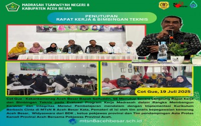 RAPAT KERJA DAN BIMBINGAN TEKNIS MTsN 8 ACEH BESAR TAHUN PELAJARAN 2025/2026